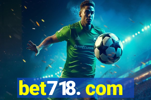 bet718. com